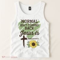 Normal Isnt Coming Back Jesus Is Christian Tank Top thumb 2