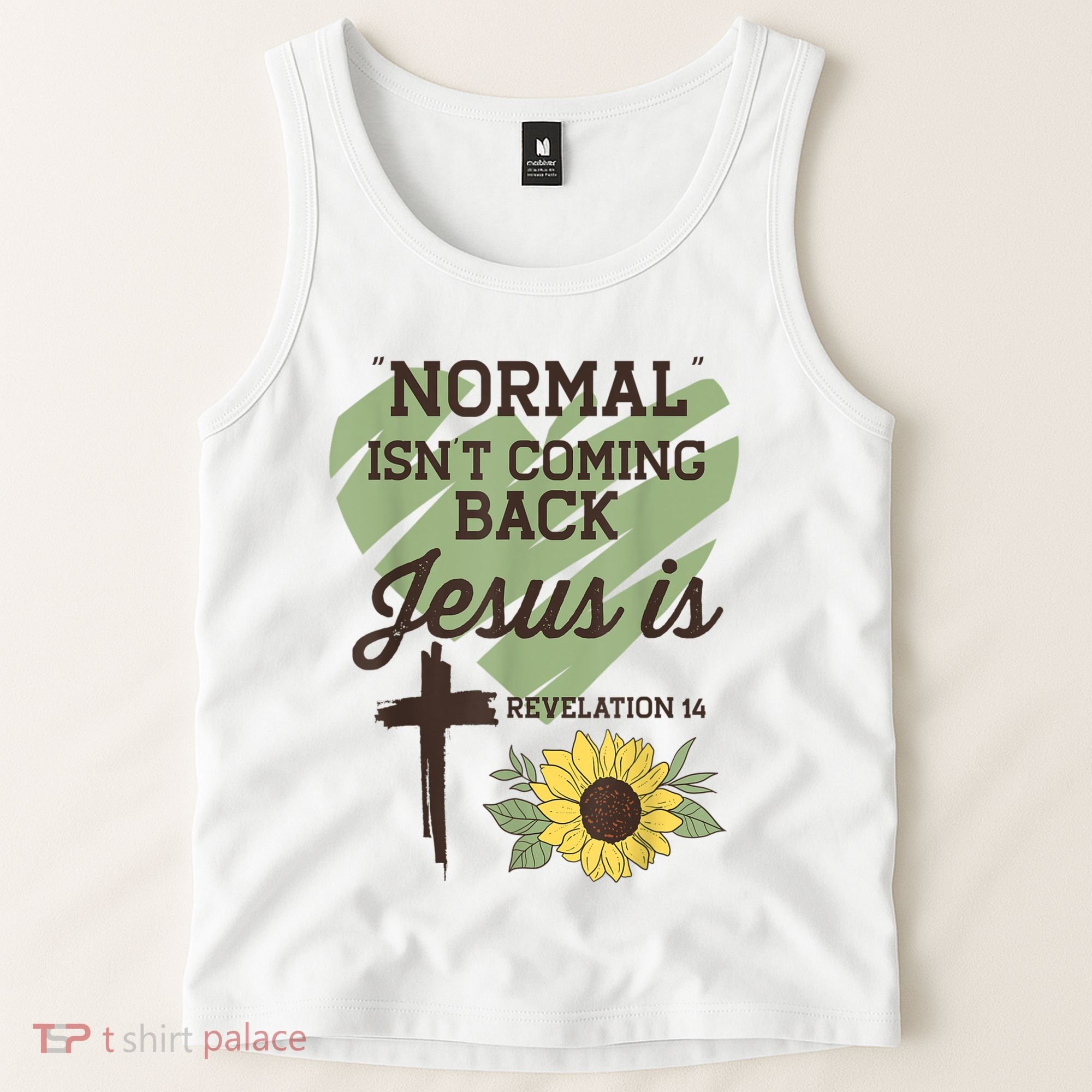 Normal Isnt Coming Back Jesus Is Christian Tank Top