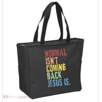 Normal Isn't Coming Back Jesus Is Funny Christian Republican Tote Bag thumb 2
