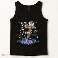 Normal Isnt Coming Back But Jesus Is Revelation 14 Flower Tank Top thumb 2