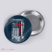 Normal Isn't Coming Back But Jesus Is Revelation 14  Button thumb 0