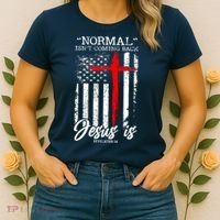 Normal Isn't Coming Back But Jesus Is Revelation 14  Women's T-Shirt thumb 2