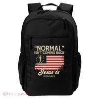 Normal Isnt Coming Back Jesus Is American Flag Backpack thumb 0