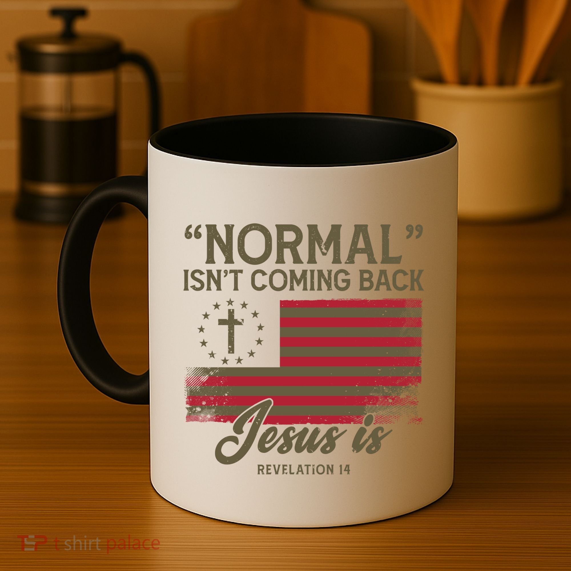 Normal Isnt Coming Back Jesus Is American Flag Coffee Mug
