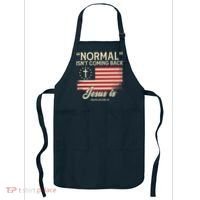 Normal Isnt Coming Back Jesus Is American Flag Apron thumb 0