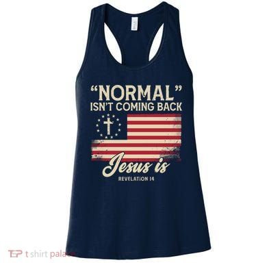 Normal Isnt Coming Back Jesus Is American Flag Women's Tank Top
