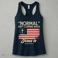 Normal Isnt Coming Back Jesus Is American Flag Women's Tank Top thumb 3