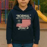 Normal Isnt Coming Back Jesus Is American Flag Kids Hoodie thumb 3