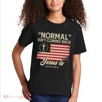 Normal Isnt Coming Back Jesus Is American Flag Kids T-Shirt thumb 2