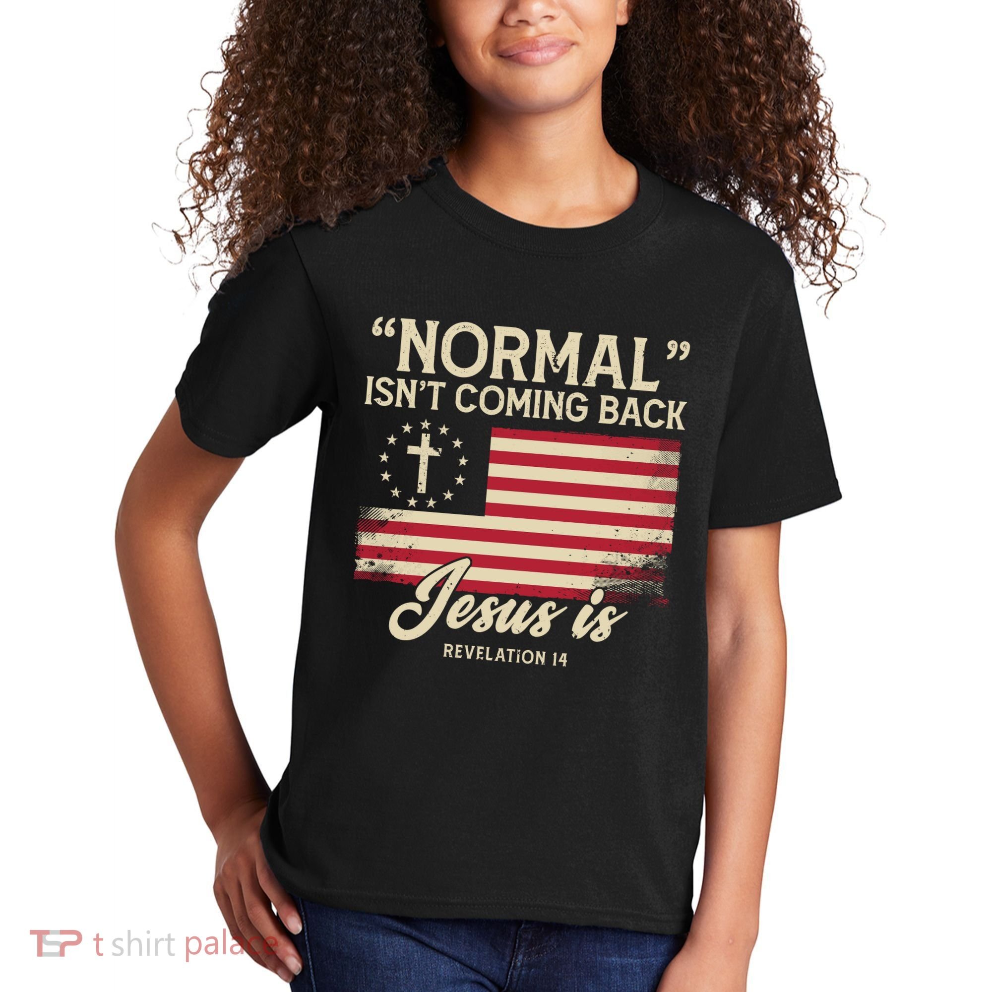 Normal Isnt Coming Back Jesus Is American Flag Kids T-Shirt
