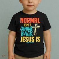 Normal Isnt Coming Back Jesus Funny Toddler T-Shirt thumb 2