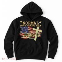 Normal Isn't Coming Back Jesus Is Revelation 14 Christian Hoodie thumb 0