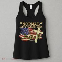 Normal Isn't Coming Back Jesus Is Revelation 14 Christian Women's Tank Top thumb 3