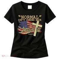Normal Isn't Coming Back Jesus Is Revelation 14 Christian Women's T-Shirt thumb 0
