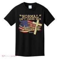Normal Isn't Coming Back Jesus Is Revelation 14 Christian Kids T-Shirt thumb 0