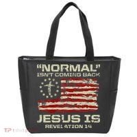 Normal IsnT Coming Back Jesus Is Christian American Flag Tote Bag thumb 0