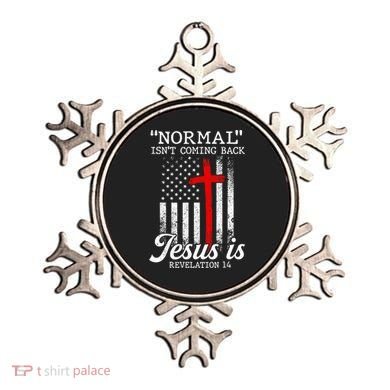 Normal Isn't Coming Back But Jesus Is Revelation Women Ornament