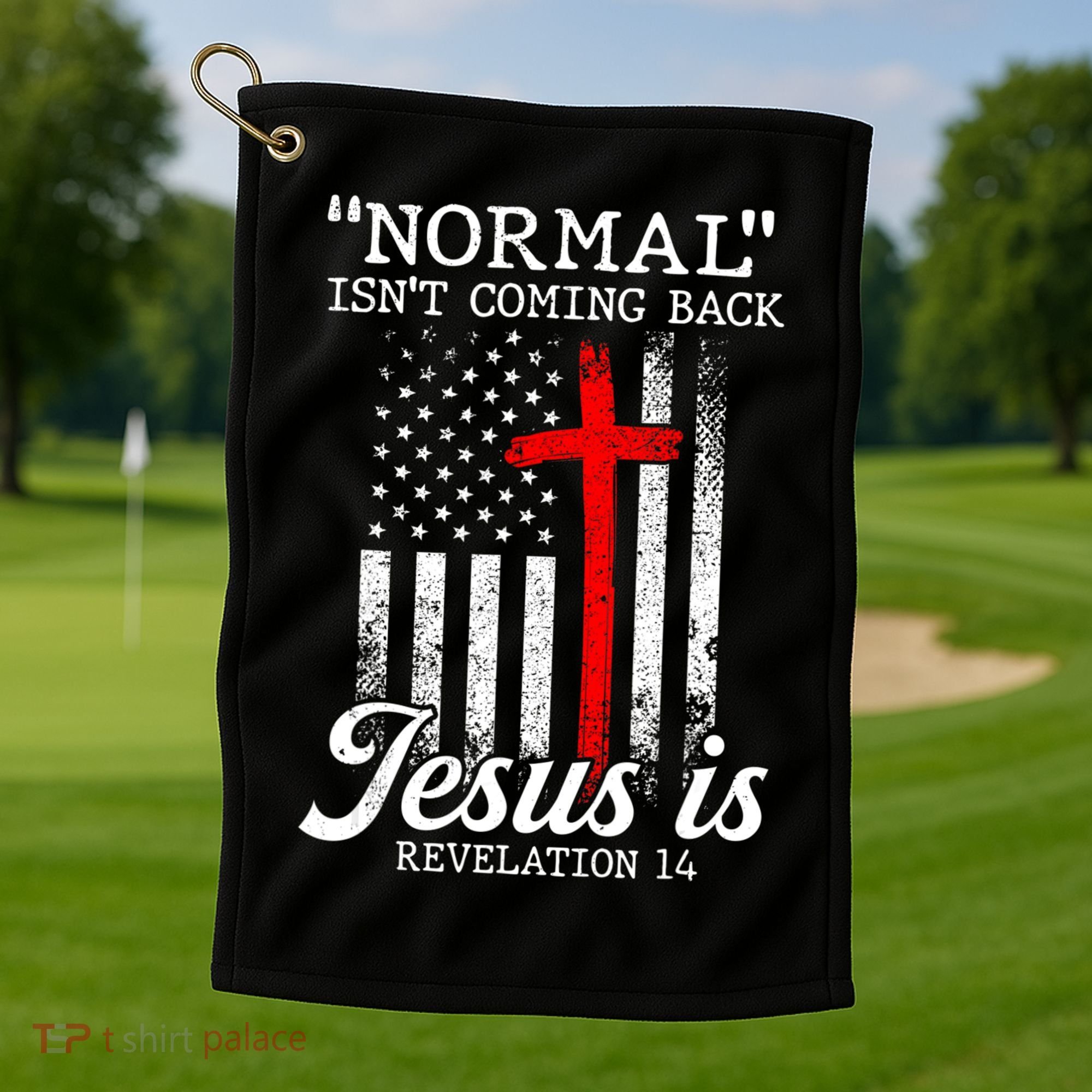 Normal Isn't Coming Back But Jesus Is Revelation Women Golf Towel