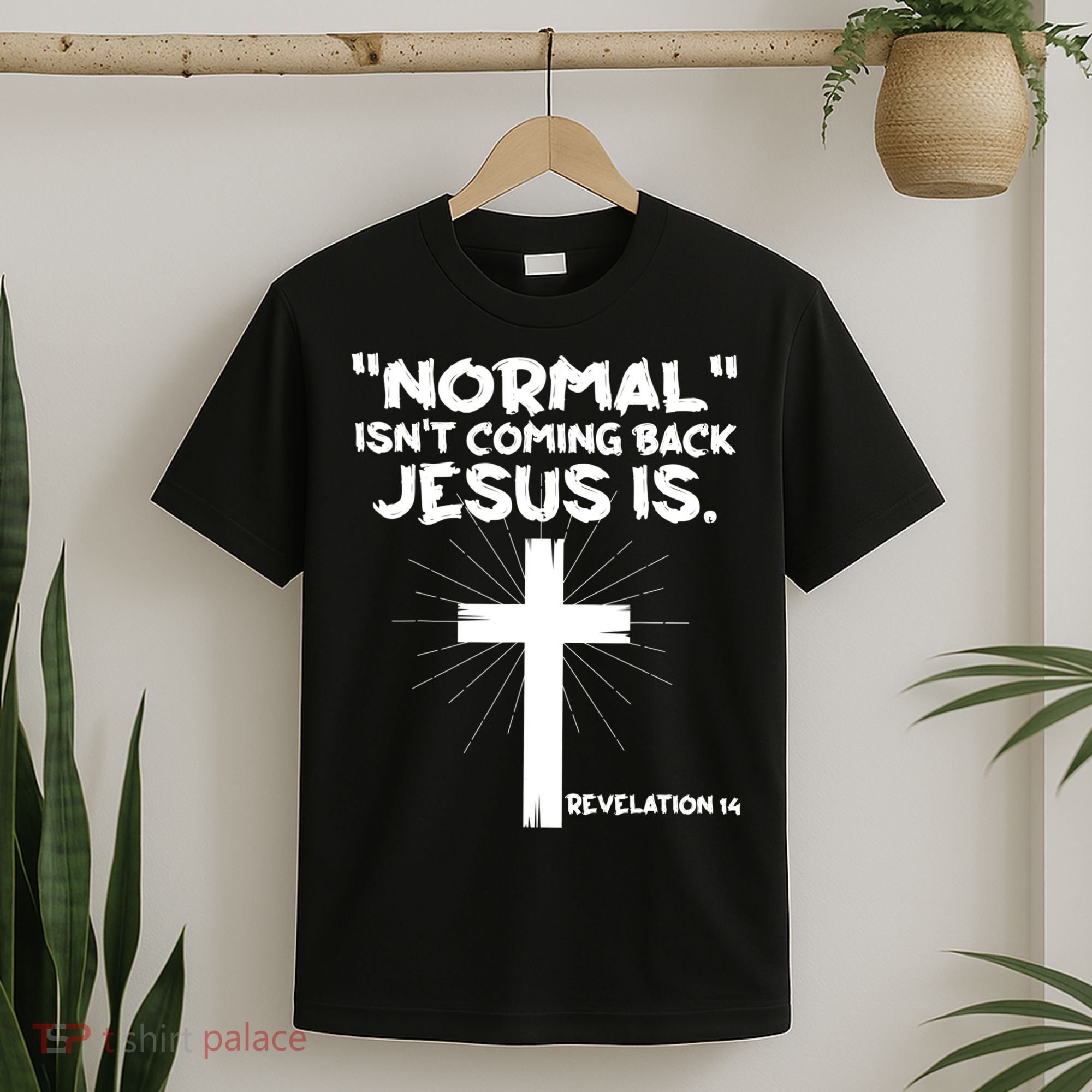 Normal Isn't Coming Back Jesus Is Christian Jesus Cross T-Shirt