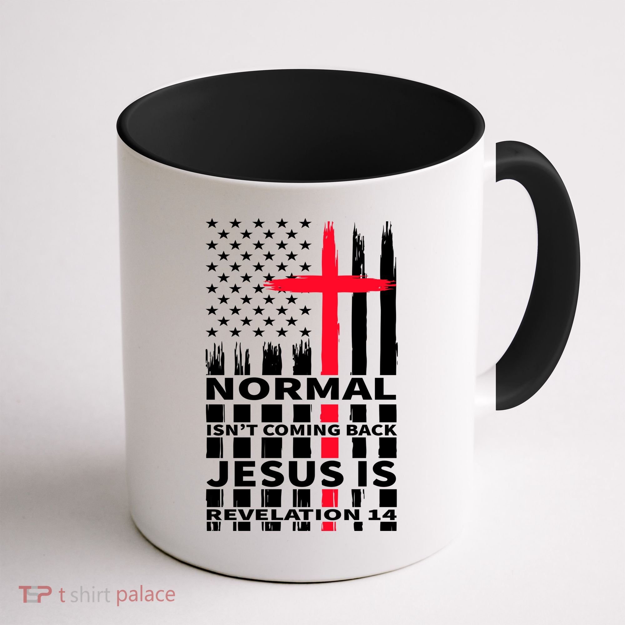 Norman Isnt Coming Back Jesus Is Revelation 14 Christ Christianity Coffee Mug