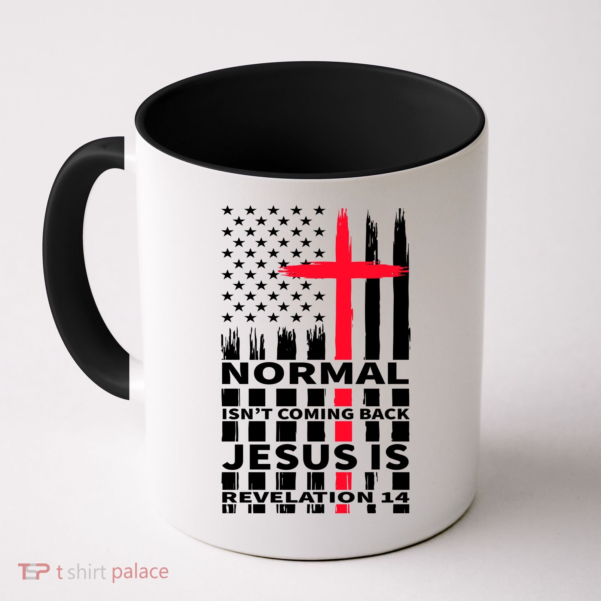 Norman Isnt Coming Back Jesus Is Revelation 14 Christ Christianity Coffee Mug