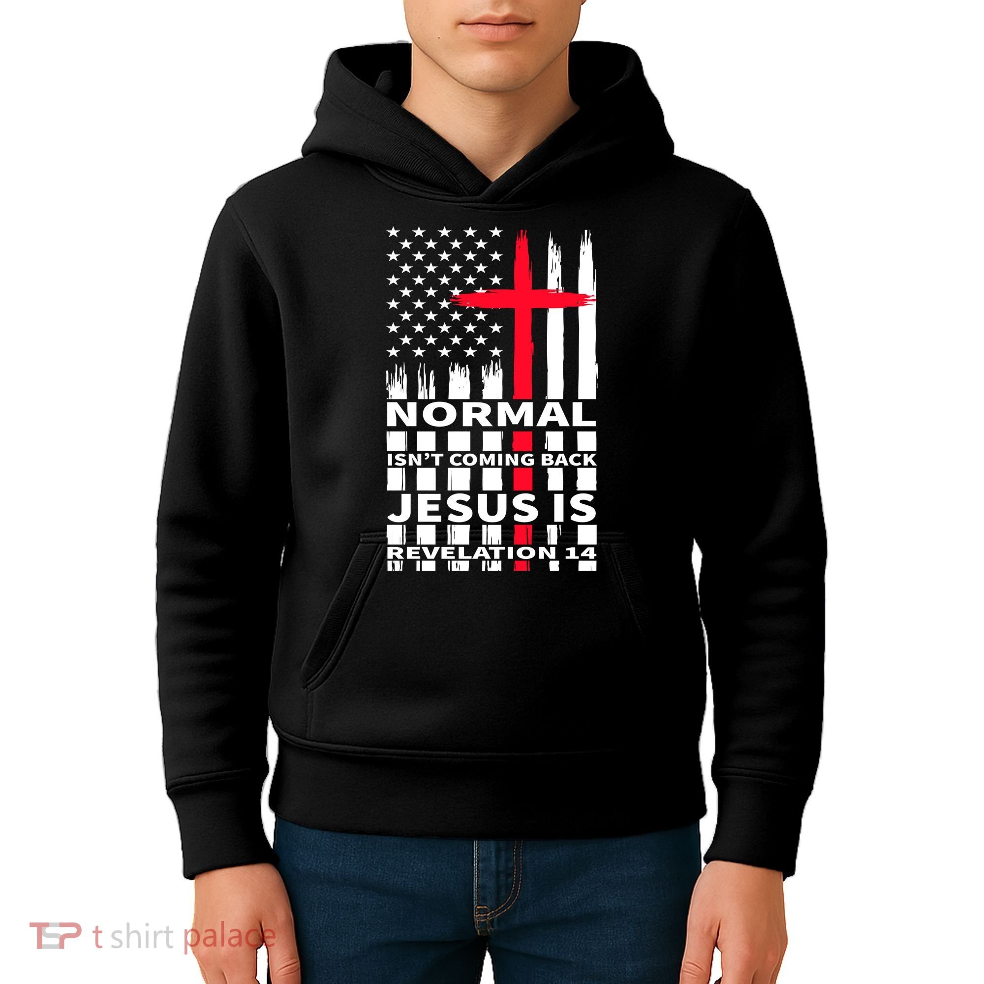 Norman Isnt Coming Back Jesus Is Revelation 14 Christ Christianity Kids Hoodie