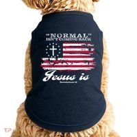 Normal Isn't Coming Back But Jesus Is Revelation 14 American Flag Doggie Tank thumb 0