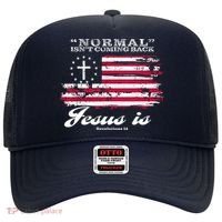 Normal Isn't Coming Back But Jesus Is Revelation 14 American Flag Hat thumb 0