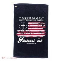 Normal Isn't Coming Back But Jesus Is Revelation 14 American Flag Golf Towel thumb 0