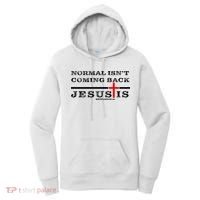 Normal Isn't Coming Back But Jesus Is Revelation 14 Women's Hoodie thumb 0