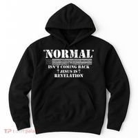 Norman Isnt Coming Back Jesus Is Revelation Christ Christianity Hoodie thumb 0