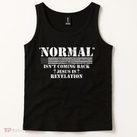 Norman Isnt Coming Back Jesus Is Revelation Christ Christianity Tank Top thumb 2