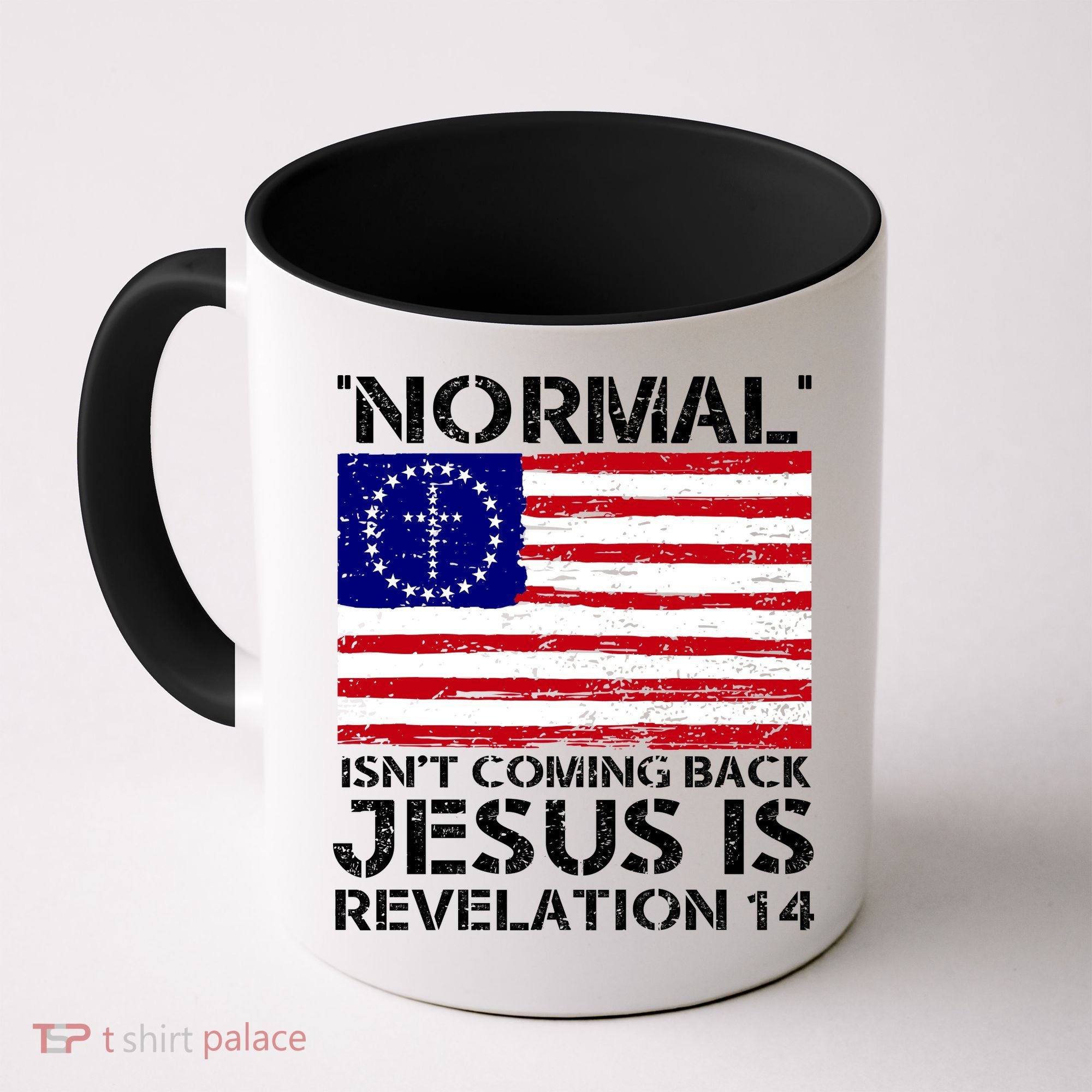Norman Isnt Coming Back Jesus Is Revelation USA Flag Christianity Coffee Mug