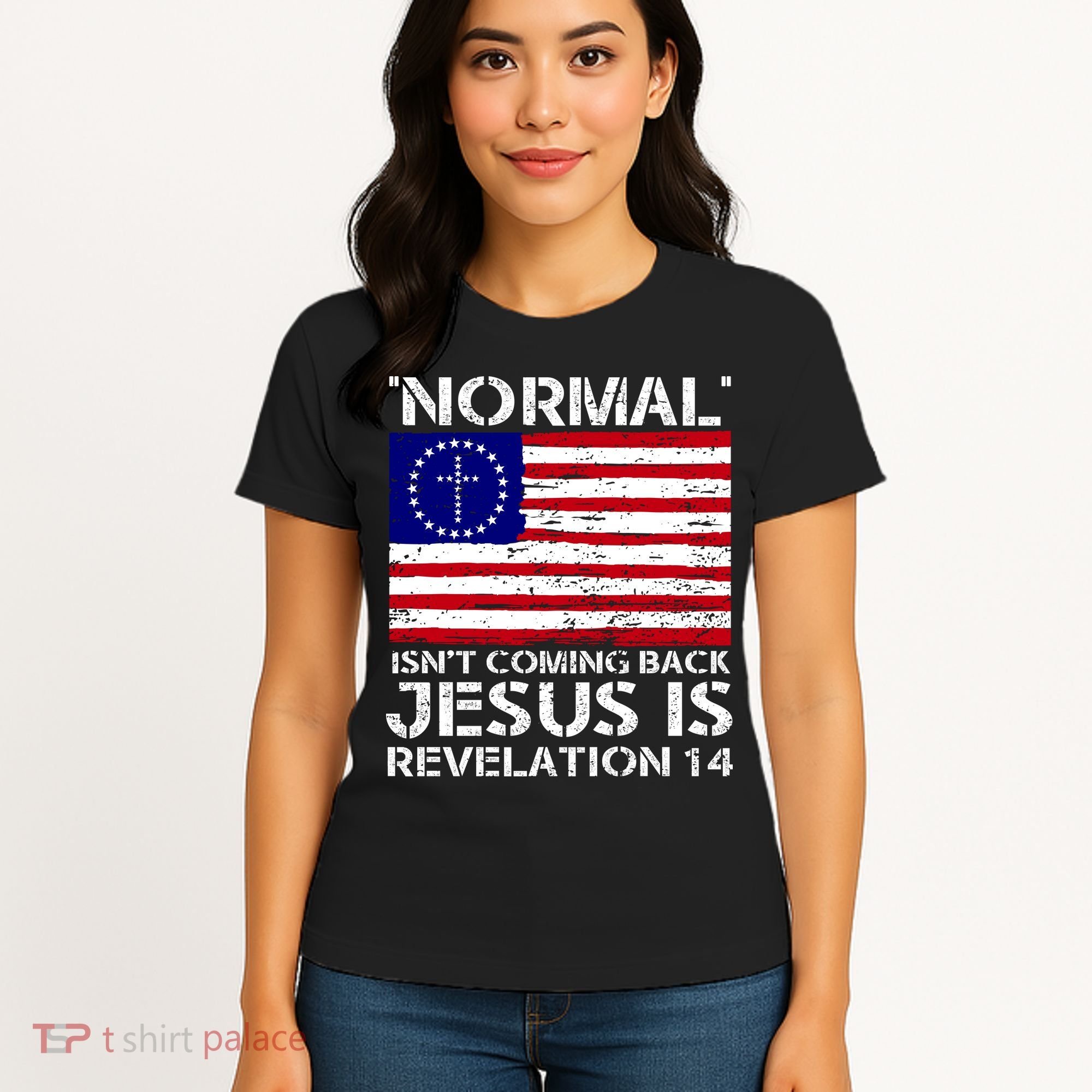 Norman Isnt Coming Back Jesus Is Revelation USA Flag Christianity Women's T-Shirt