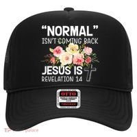 Normal Isn't Coming Back Jesus Is Revelation Flower Hat thumb 0