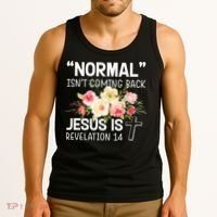 Normal Isn't Coming Back Jesus Is Revelation Flower Tank Top thumb 3
