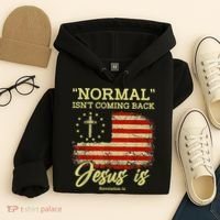 Normal Isn't Coming Back Jesus Is Revelation 14 Christian Hoodie thumb 4