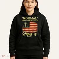 Normal Isn't Coming Back Jesus Is Revelation 14 Christian Hoodie thumb 5