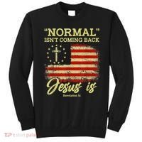 Normal Isn't Coming Back Jesus Is Revelation 14 Christian Sweatshirt thumb 0