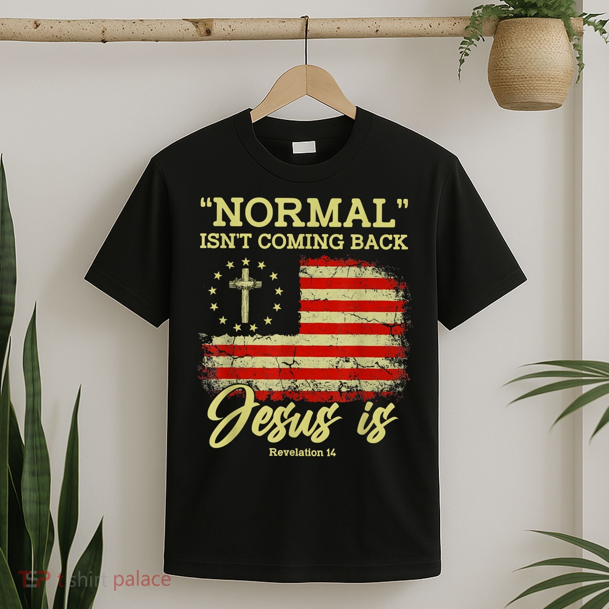 Normal Isn't Coming Back Jesus Is Revelation 14 Christian T-Shirt