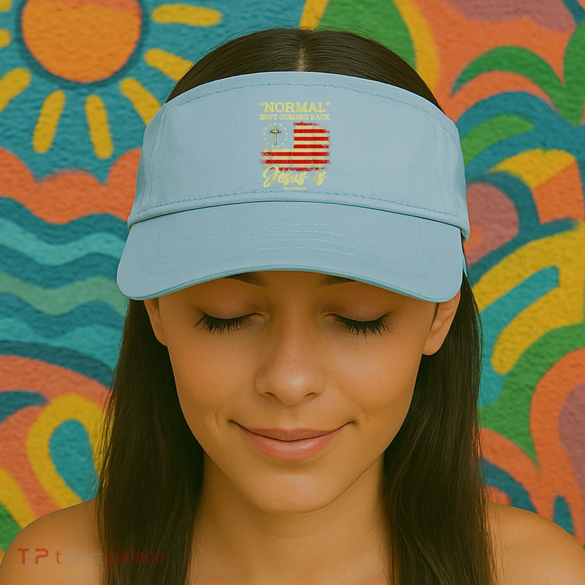 Normal Isn't Coming Back Jesus Is Revelation 14 Christian Visor
