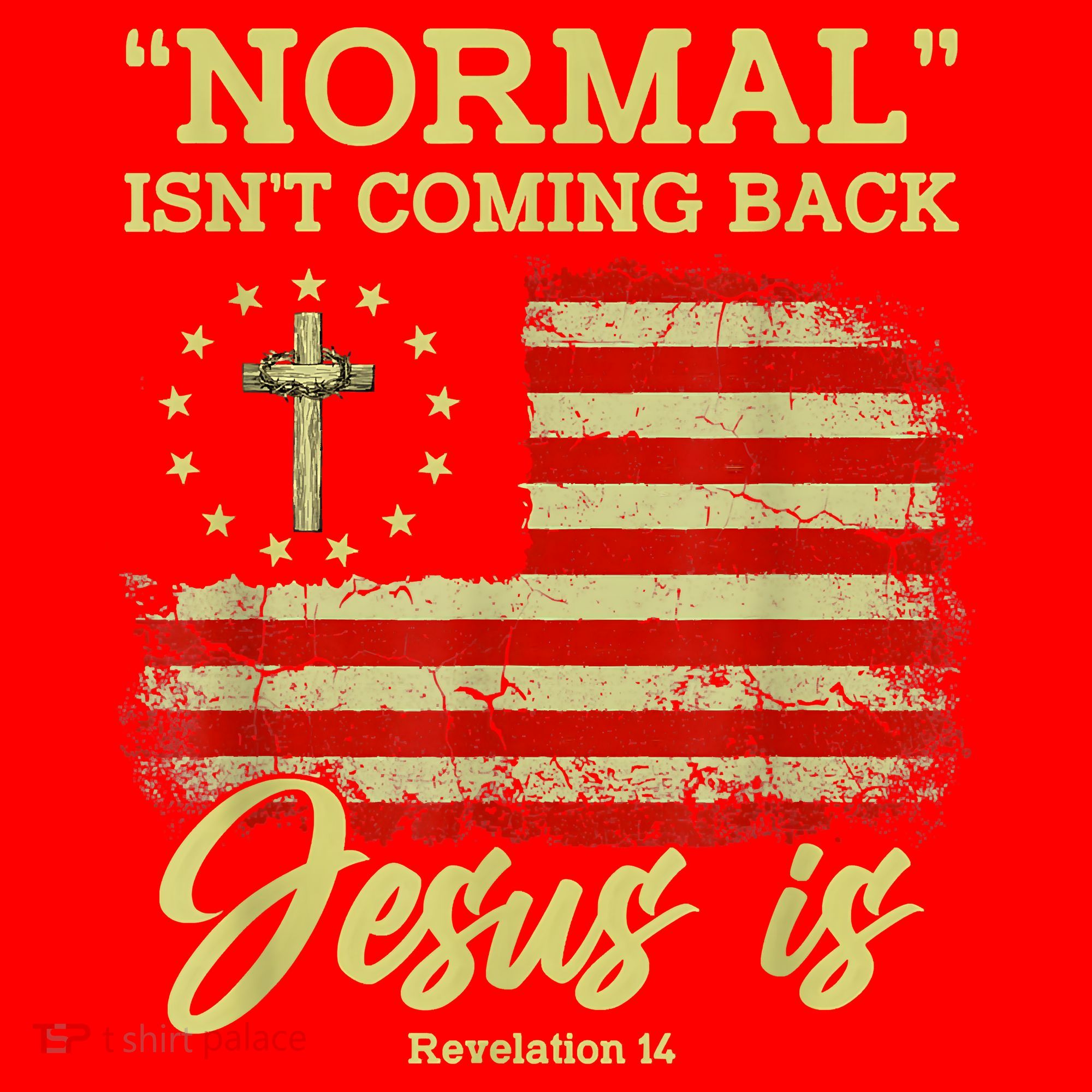Normal Isn't Coming Back Jesus Is Revelation 14 Christian Santa Hat