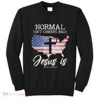 Normal Isn't Coming Back But Jesus Is Revelation 14 Sweatshirt thumb 0