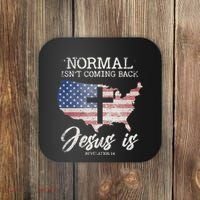 Normal Isn't Coming Back But Jesus Is Revelation 14 Coaster thumb 0