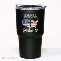 Normal Isn't Coming Back But Jesus Is Revelation 14 Tumbler thumb 0