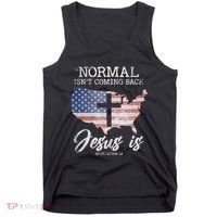 Normal Isn't Coming Back But Jesus Is Revelation 14 Tank Top thumb 0
