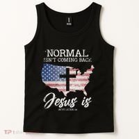 Normal Isn't Coming Back But Jesus Is Revelation 14 Tank Top thumb 2