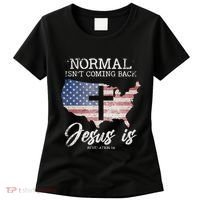 Normal Isn't Coming Back But Jesus Is Revelation 14 Women's T-Shirt thumb 0