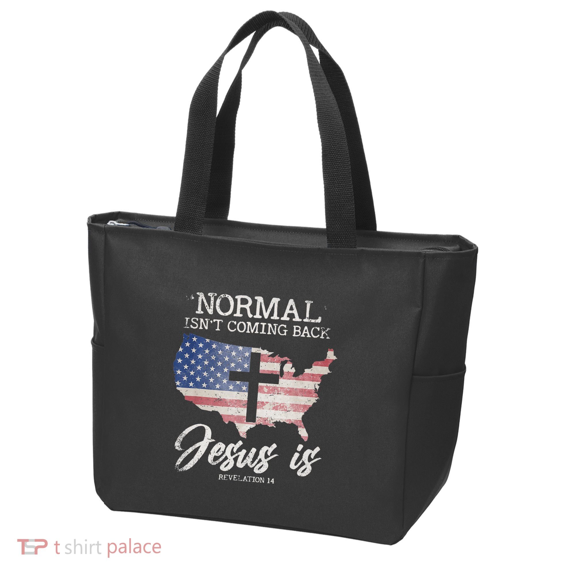 Normal Isn't Coming Back But Jesus Is Revelation 14 Tote Bag