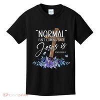 Normal Isn't Coming Back But Jesus Is Revelation 14 Flower Kids T-Shirt thumb 0